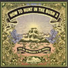 HOW TO HUNT IN THE BUSH 2 RYO the SKYWALKER & THE FRIENDS [CD]