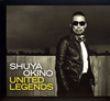 SHUYA OKINO / UNITED LEGENDS [楸㥱åȻ]