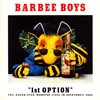 BARBEE BOYS / 1st OPTION [楸㥱åȻ] []