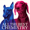 CHEMISTRY / ALL THE BEST [2CD]