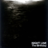The Birthday / NIGHT LINE+Bonus CD [2CD] [][]