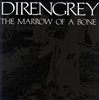 DIRENGREY / THE MARROW OF A BONE