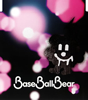 Base Ball Bear  ᤿