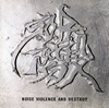 SOB߳ / NOISEVIOLENCE&DESTROY [ȯ]