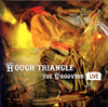 THE GROOVERS / ROUGH TRIANGLE [楸㥱åȻ]