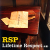 RSP  Lifetime Respect--