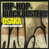 HIP-HOP BLOCK BUSTERSOSAKA []