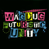 WAGDUG FUTURISTIC UNITY  ILL MACHINE(ULTRA BRAiN)