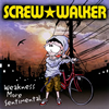 SCREW★WALKER ／ Weakness More Sentimental