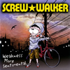 SCREWWALKER / Weakness More Sentimental