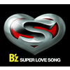 B'z / SUPER LOVE SONG [CD+DVD] []