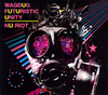 WAGDUG FUTURISTIC UNITY / NU RIOT [ǥѥå] [CD+DVD] []