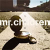 mr.children  ιΩα