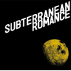 DOES / SUBTERRANEAN ROMANCE