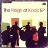 The Reign of Kindo ／ EP