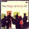 The Reign of Kindo  EP