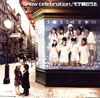 ɥ!!! / Snow celebration / ƴΤ [CD+DVD] [][]