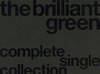 the brilliant green / complete single collection '97-'08 [CD+DVD] []