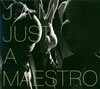 J.A.M / Just A Maestro [ǥѥå] 