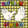 LOW IQ 01 - GOT LUCKY [CD]