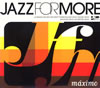 JAZZ FOR MOREmaximo