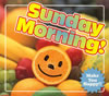 Sunday Morning! Make You Happy!! [2CD]
