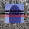 GODIEGO / INTERMISSION / GODIEGO FINAL LIVE+2 [楸㥱åȻ] [2CD]