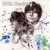 20th Century / 줸ʤ㡢ߤʤ