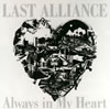 LAST ALLIANCE  Always in My Heart