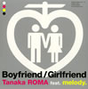  feat.melody. / Boyfriend / Girlfriend []