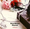 LGYankees / Dear Mama feat. / Eternal [CD+DVD] []