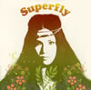 Superfly ／ Superfly