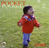 木村健志 / POCKET