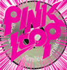 PINKLOOP / Smile:z