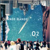 ORANGE RANGE  O2