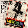 LOW IQ 01 - MASTER LOW FOR... [CD]