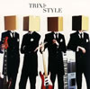 TRIX - STYLE [CD]