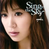 絢香 - Sing to the Sky [CD]