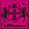 LGYankees / NO DOUBT!!!-NO LIMIT- [CD+DVD] [][]