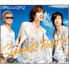 BREAKERZ / SUMMER PARTY / LAST EMOTION