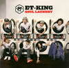 ET-KING / SOUL LAUNDRY 