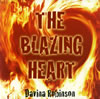 Davina Robinson / THE BLAZING HEART
