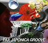 PAX JAPONICA GROOVE  PAX JAPONICA GROOVE