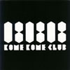 KOME KOME CLUB / 080808
