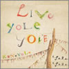 YoLeYoLe / Live YoLeYoLeKaNeYoLe [2CD]