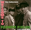 The Collectors / WELCOME TO FLOWER FIELDS LIVE SHOW 1986 [CD+DVD]