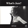 akiko ／ What's Jazz?-STYLE-