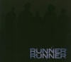 RUNNER RUNNER  YOUR GREATEST HITS