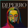 DJ PERRO A.K.A.DOGG - MY WORD IS BOND! [CD]