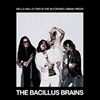 THE BACILLUS BRAINSTHE ǾˡëΥޤ࿷о졪